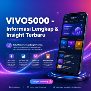 VIVO5000 - Informasi Lengkap & Insight Terbaru